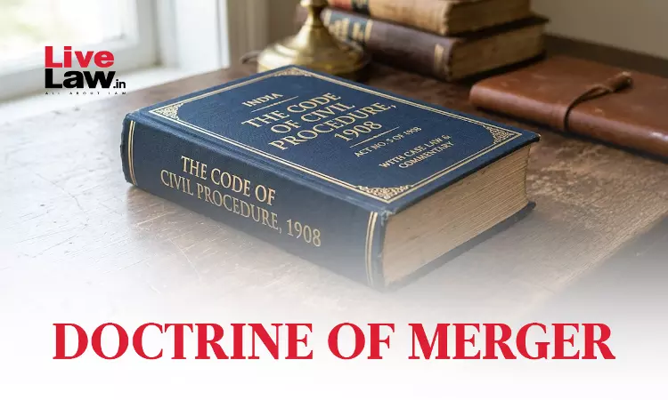 Doctrine Of Merger Vis-à- Vis Order 9 Rule 13 Explanation