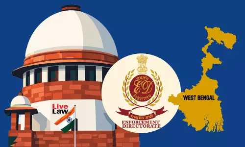 Not Arguing That Theres Breakdown Of Constitutional Machinery In West Bengal : ED Tells Supreme Court