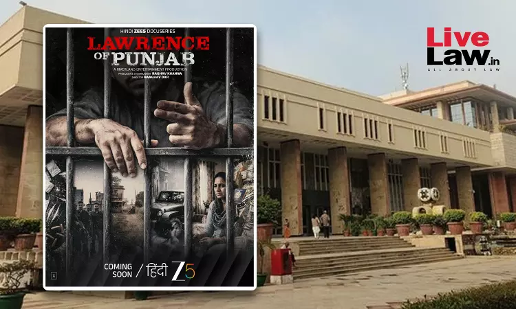Zee5 To Move Delhi High Court Against Centres Advisory Not To Release Lawrence Of Punjab Web Series