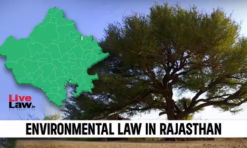 Paradox Of Green Progress: Solar Expansion And Limits Of Environmental Law In Rajasthan