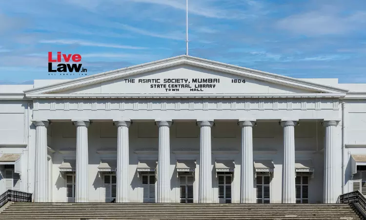 Bombay High Court Upholds Charity Commissioners Order Appointing Interim Committee To Manage Asiatic Society Of Mumbai