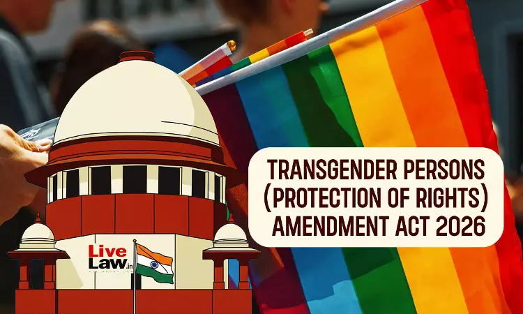 Supreme Court Seeks Unions Response On Challenge To Transgender Rights (Amendment) Act, Asks If Self-Identification Could Be Misused