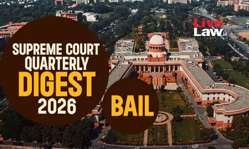 Supreme Court Quarterly Digest 2026 - BAIL