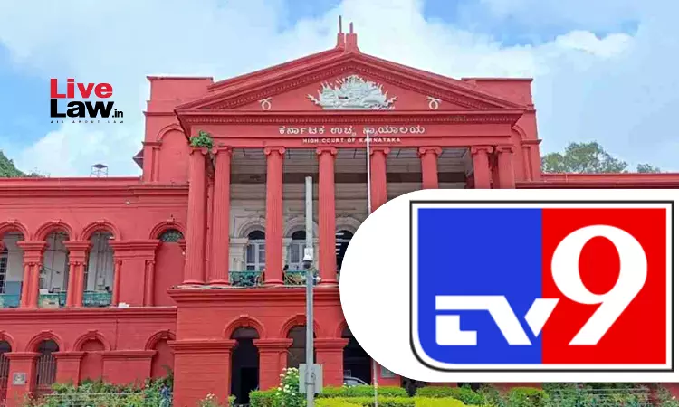 Karnataka High Court Quashes Case Against TV9 Channel Over 2012 Court Violence, Says Decriminalization Of Cable TV Act Is Retrospective