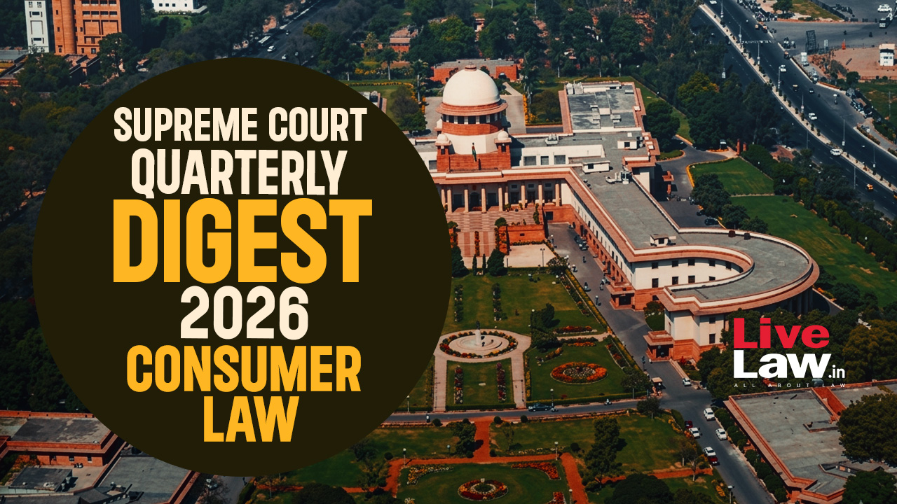 Supreme Court Quarterly Digest 2026 - Consumer Law