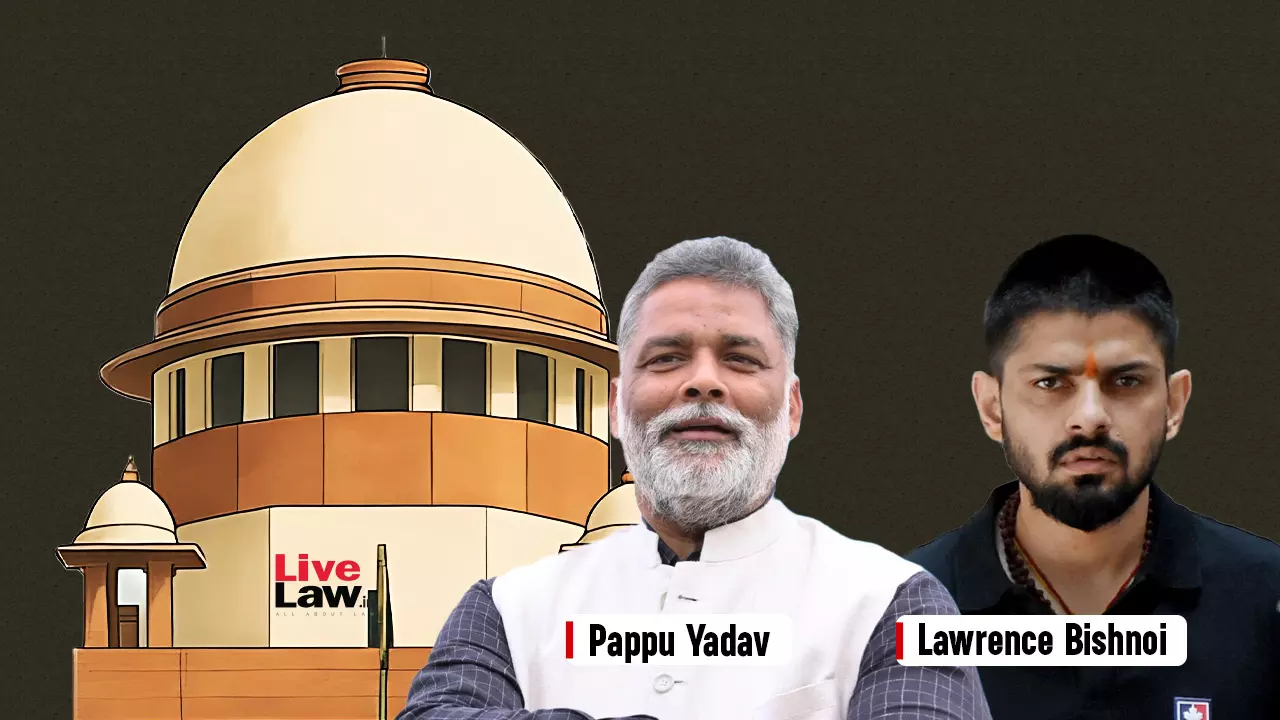 Supreme Court allows Bihar MP Pappu Yadav to seek urgent High Court hearing over alleged Lawrence Bishnoi gang threats