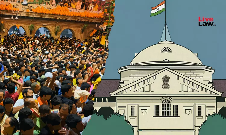 Mathura Stampedes | Allahabad High Court Seeks Details Of Comprehensive Crowd & Crisis Management Plan
