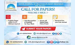 Call For Papers: Doon Journal Of Multidisciplinary Research [Vol 5, Issue 2, E-Issn: 2583-2581, Indexed Journal]: Submit By June, 30