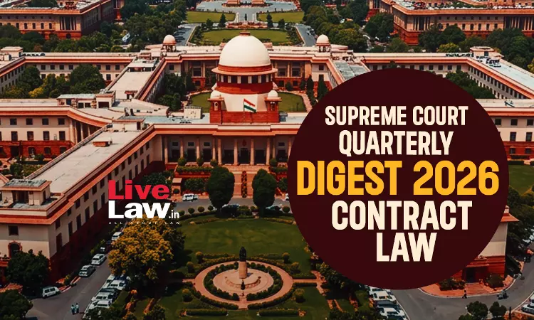 Supreme Court Quarterly Digest 2026 - Contract Law