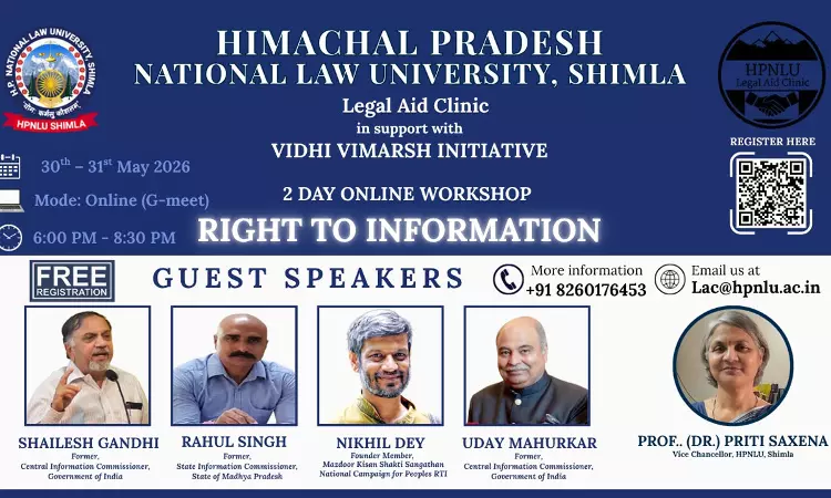 HPNLU Shimla To Organise Webinar On “Right To Information” In Collaboration With Vidhi Vimarsh Initiative On May 30-31