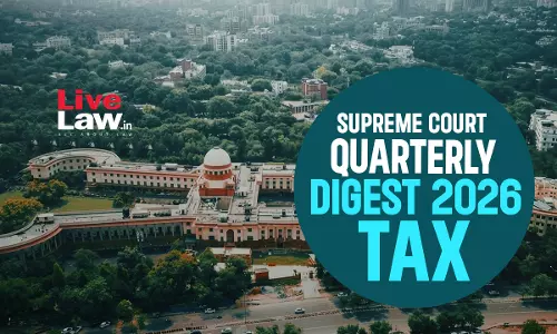 Supreme Court Quarterly Digest 2026 - Tax Law