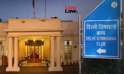 Eviction Of Delhi Gymkhana Club Will Be After Notice As Per Law : Centre To Delhi High Court Eviction Of Delhi Gymkhana Club Will Be After Notice As Per Law : Centre To Delhi High Court