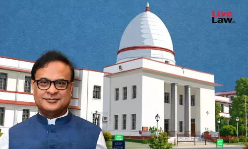 Hate Speech PILs | Selective Parts From Interviews Can Distort True Meaning: Assam CM Tells Gauhati HC, Seeks Full Transcripts Hate Speech PILs | Selective Parts From Interviews Can Distort True Meaning: Assam CM Tells Gauhati HC, Seeks Full Transcripts