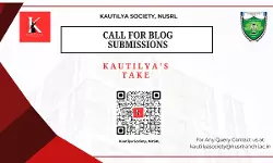 Call For Blogs: Kautilyas Take By Kautilya Society, NUSRL Ranchi