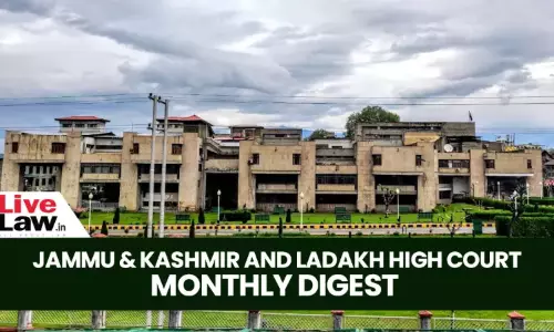 Jammu & Kashmir And Ladakh High Court Monthly Digest: May 2026