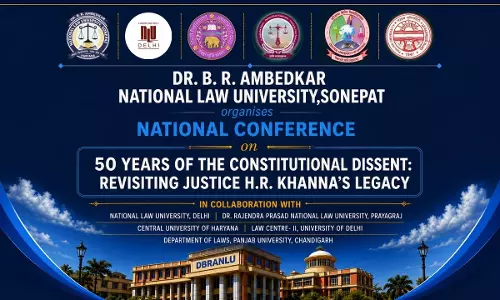 National Conference On “50 Years Of The Constitutional Dissent: Revisiting Justice H.R. Khannas Legacy”