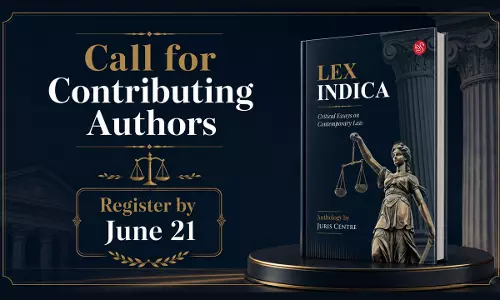 Call For Contributing Authors For Book: Lex Indica: Critical Essays On Contemporary Law (ISBN: 978-81-69342-12-4): Register By June 21