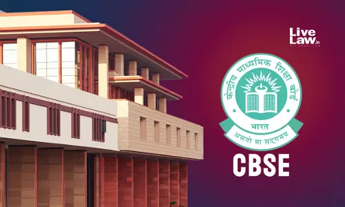 CBSE OSM Row : NSUI Moves Delhi High Court Seeking Independent Inquiry