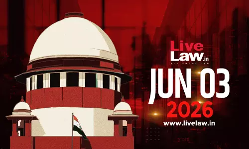 Supreme Court Daily Round-Up : June 3, 2026