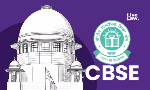 How English Can Be Treated As Non-Native? : Supreme Court Urges CBSE To Revisit Language Policy, Suggests Relaxation For Class 6