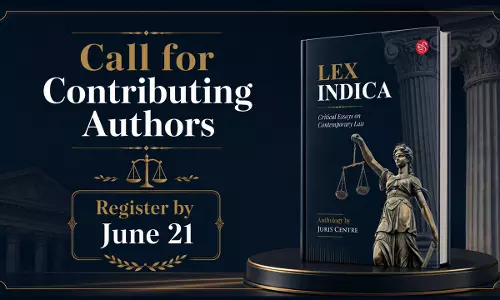 Call For Contributing Authors For Book: Lex Indica: Critical Essays On Contemporary Law (ISBN: 978-81-69342-12-4): Register By June 21