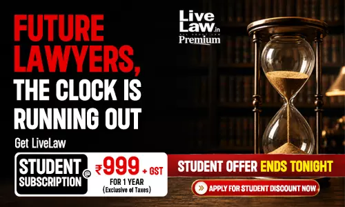 LiveLaw Student Subscription For Just 999/-+ GST, June 3-12  | Apply Now!