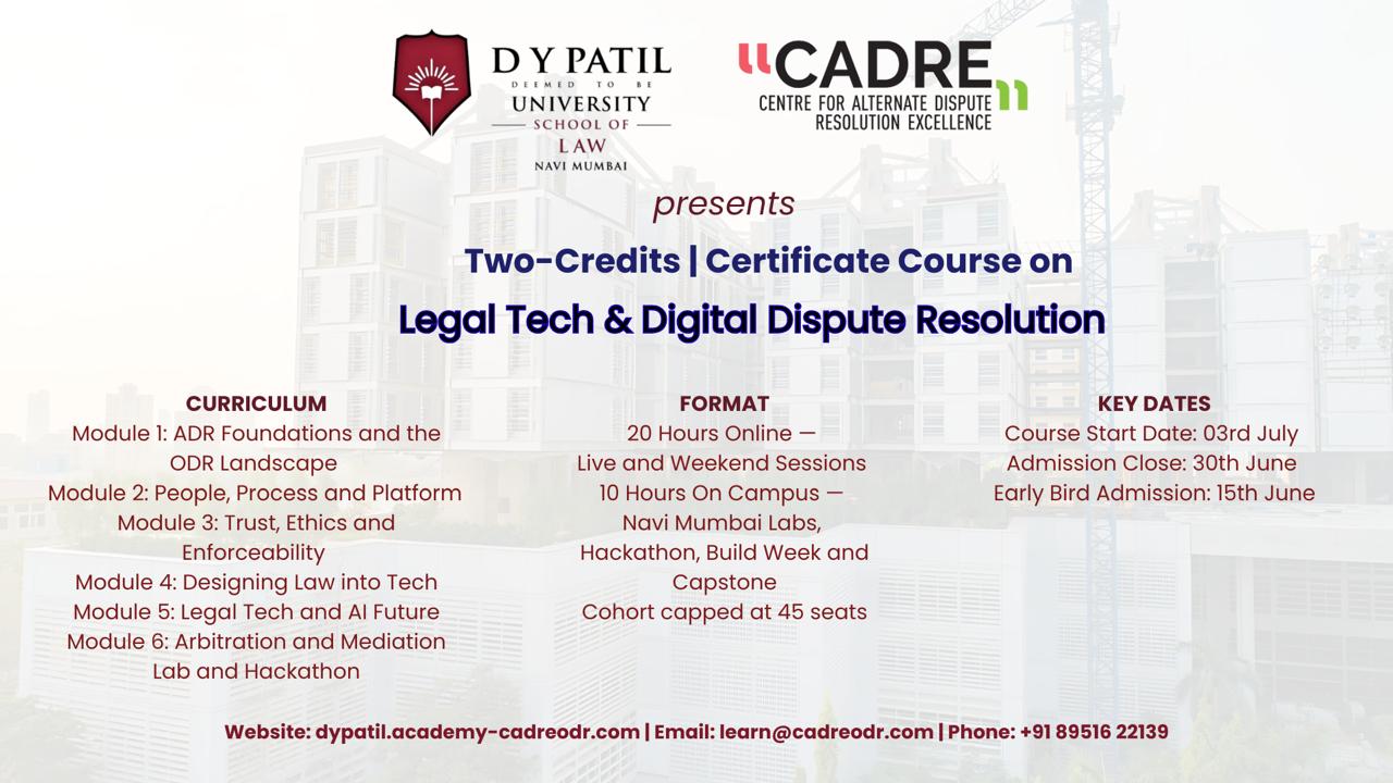 [Advertisement] Register Now | Two-Credit/Certificate Course On Legal Tech & Digital Dispute Resolution | Limited Seats