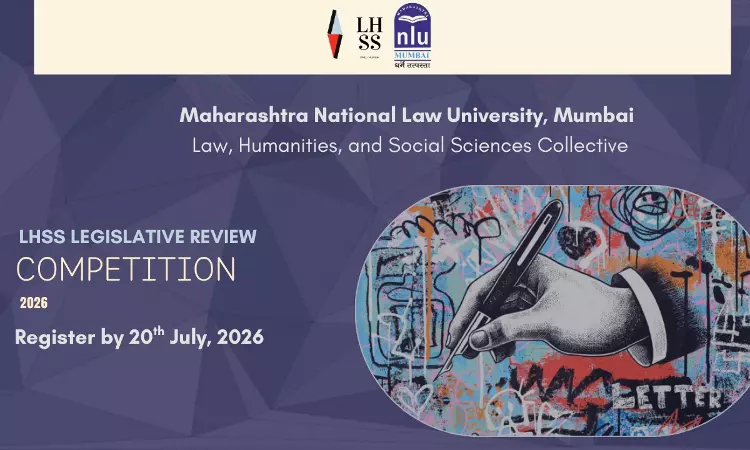 MNLU Mumbai Invites Submissions For LHSS Legislative Review Competition 2026 MNLU Mumbai Invites Submissions For LHSS Legislative Review Competition 2026