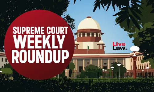 Supreme Court Weekly Roundup: June 08, 2026 To June 14, 2026