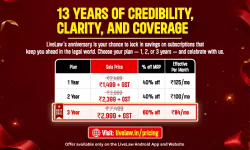 LiveLaw Celebrates 13 Years With Special Anniversary Subscription Offers LiveLaw Celebrates 13 Years With Special Anniversary Subscription Offers