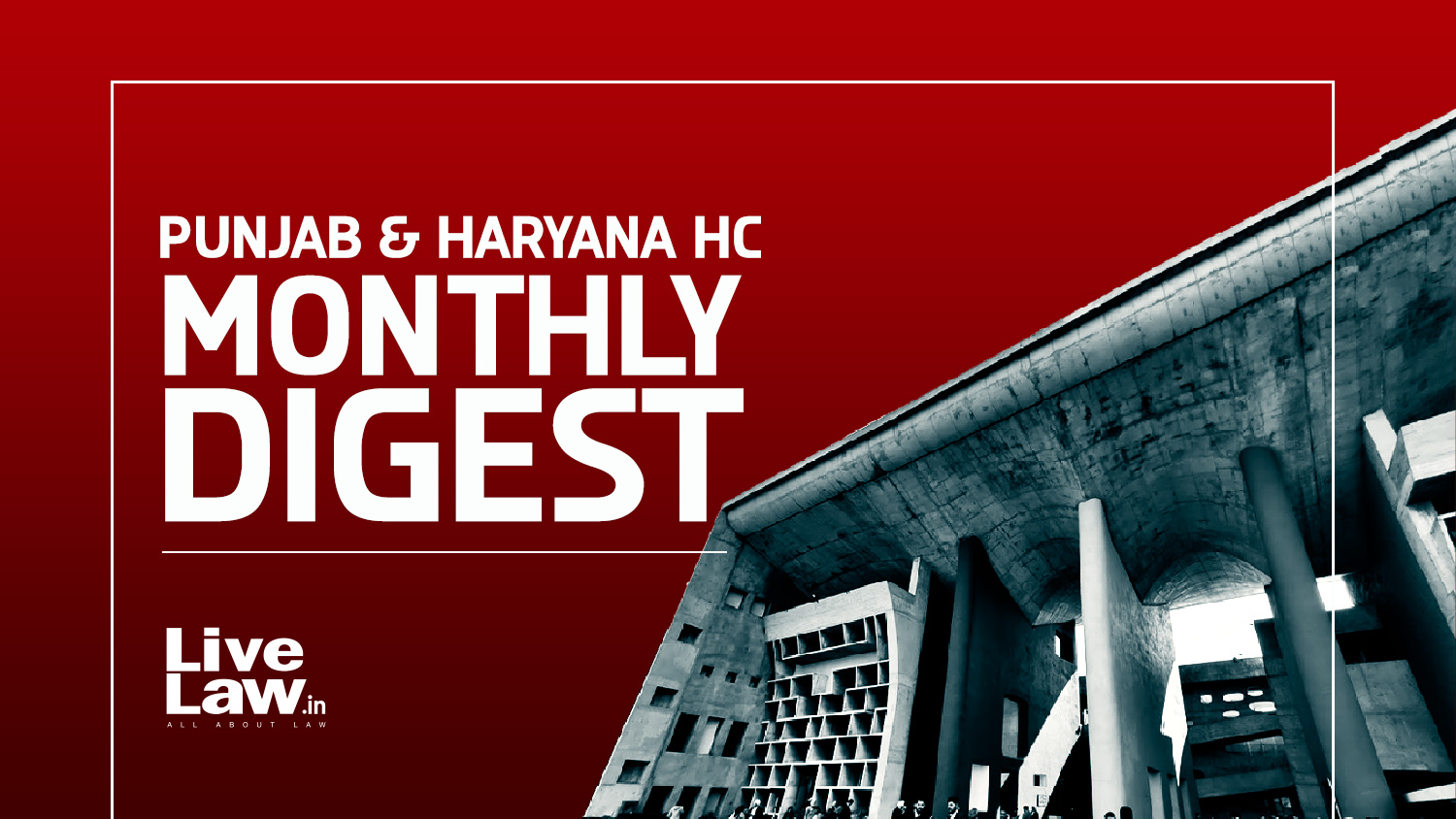 LiveLaw Punjab & Haryana High Court Monthly Digest: September 2026
