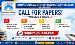 Call For Papers: Doon Journal Of Multidisciplinary Research [Vol 5, Issue 3, E-ISSN: 2583-2581, Indexed Journal]