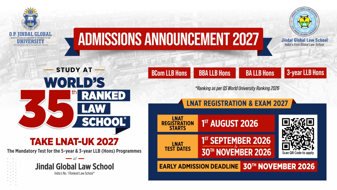 Jindal Global Law School (JGLS) Announces Early Admissions For 2027: LNAT-UK Test Mandatory Entrance Exam