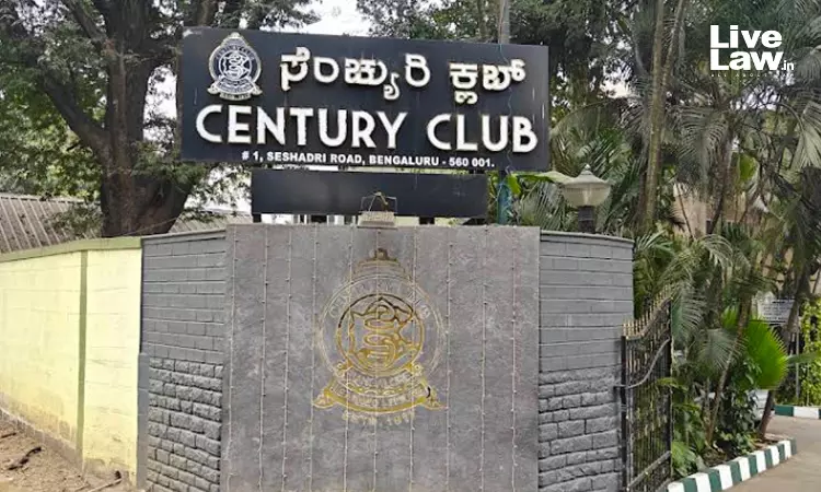 Century Club Is Public Authority Under RTI Act, Land Grant By Mysuru Maharaja Amounts To Substantial Financing: Karnataka High Court