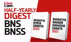 Bharatiya Nagarik Suraksha Sanhita (BNSS) And Bhartiya Nyaya Sanhita (BNS) Half-Yearly Digest: January - June, 2026