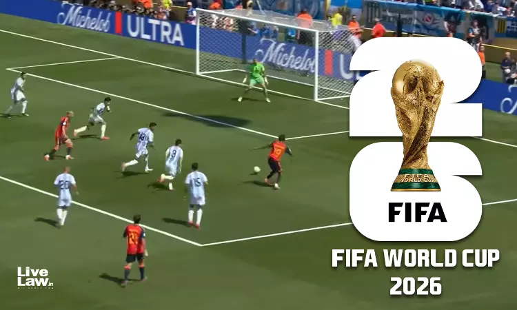 Protecting The Beautiful Game: Evolution Of Anti-Piracy Injunctions In India Through FIFA World Cup 2026 Protecting The Beautiful Game: Evolution Of Anti-Piracy Injunctions In India Through FIFA World Cup 2026