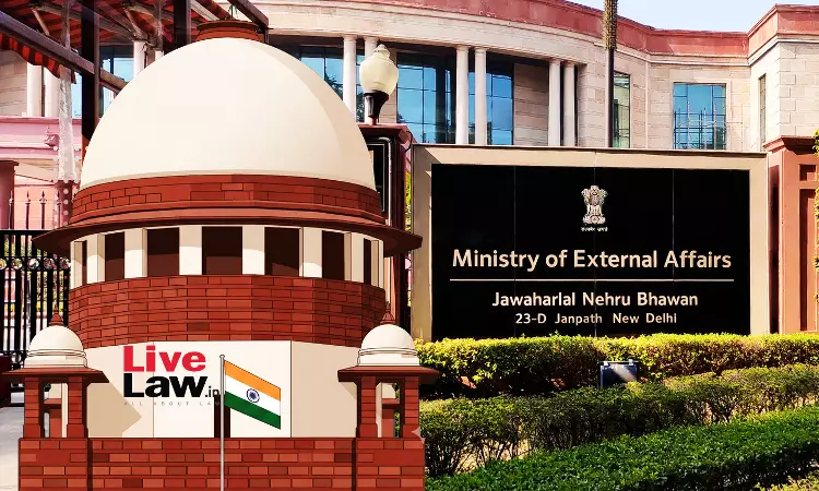Supreme Court Affirms Delhi HC Verdict Quashing MEA Tenders On Outsourcing Consular Services At 4 Indian Missions Supreme Court Affirms Delhi HC Verdict Quashing MEA Tenders On Outsourcing Consular Services At 4 Indian Missions