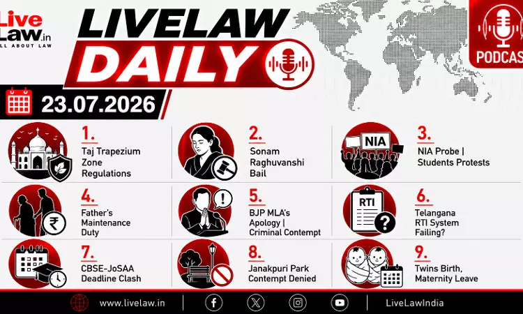 LiveLaw Daily | Sonam Raghuvanshi| NIA Probe on student protests| Taj Trapezium| Twins Maternity LiveLaw Daily | Sonam Raghuvanshi| NIA Probe on student protests| Taj Trapezium| Twins Maternity