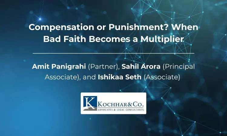 “Compensation Or Punishment? When Bad Faith Becomes A Multiplier” “Compensation Or Punishment? When Bad Faith Becomes A Multiplier”