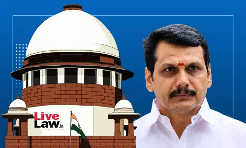 Supreme Court Stays Senthil Balajis Arrest In TASMAC Corruption Case, Asks Him To Cooperate With Probe