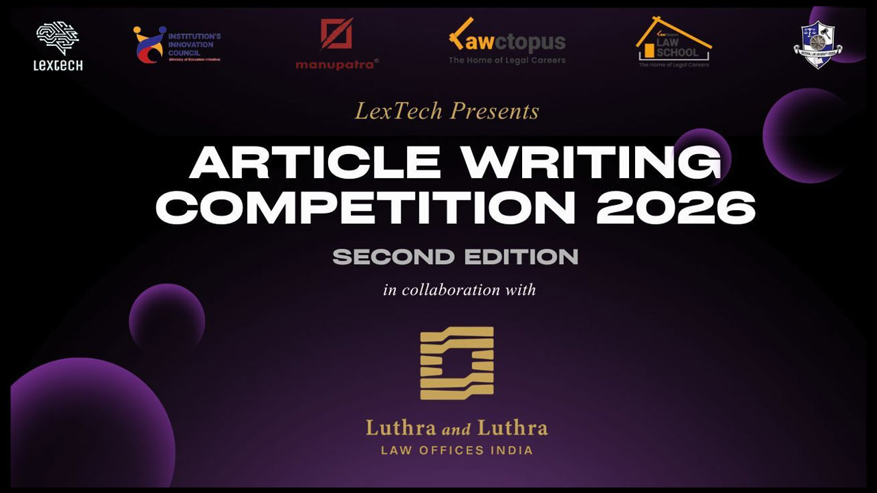 LexTech, Centre For Law, Entrepreneurship & Innovation, NLU Odisha Launches Second Article Writing Competition 2026