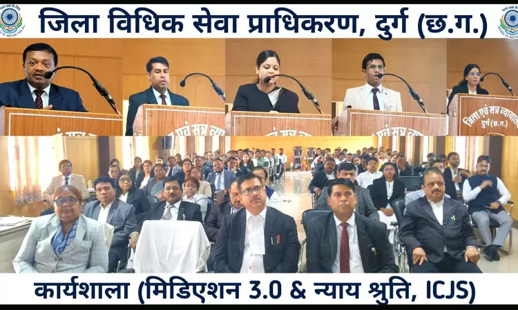 Durg District Court Holds Workshop On Mediation 3.0, Nyaya Shruti & ICJS To Advance Digital Justice Delivery