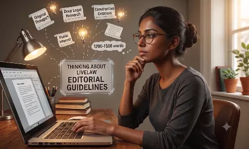 LiveLaw Editorial Guidelines For Article Submissions