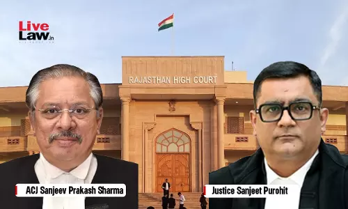 Adopted Son-In-Law Status Unknown To Law: Rajasthan High Court Rejects Compassionate Appointment Plea