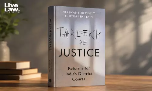 Book Review: Tareekh Pe Justice: Reforms For Indias District Courts