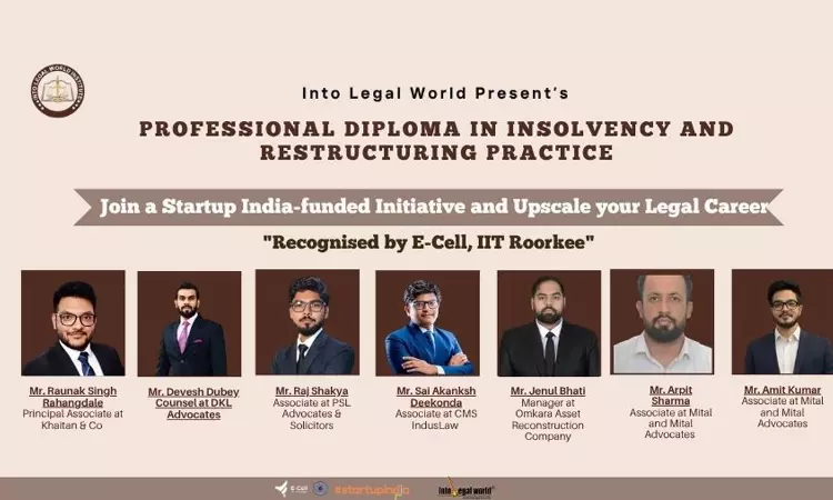 [Advertisement] Into Legal World Launches Professional Diploma Course In Insolvency & Restructuring Practice