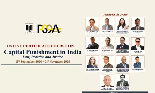[Advertisement] Project 39A At NLU Delhi Launches Online Certificate Course On Capital Punishment In India: Law, Practice And Justice – Register Now!