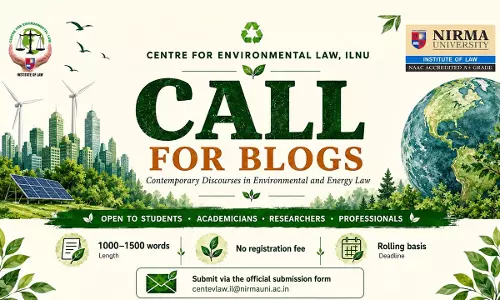 Centre For Environmental Law, Nirma University Invites Blogs On Contemporary Issues In Environmental & Energy Law