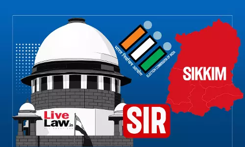 Sikkim SIR : Supreme Court Rejects Plea Challenging ECI Decision To Keep 2002 As Base Year