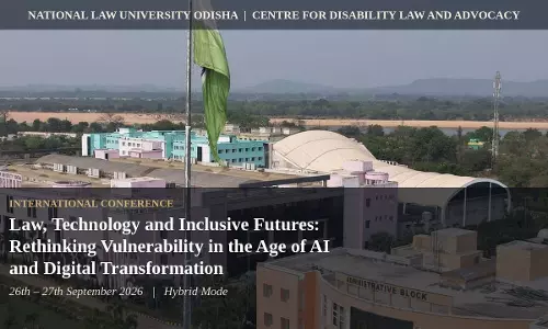 NLU Odisha – Centre For Disability Law And Advocacy (CDLA) Organises Two-Day International Conference